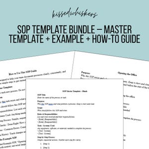 May include: A bundle of SOP templates, including a master template, example, and how-to guide. The documents are white with black text, featuring headings like "SOP Template Bundle" and "How to Use This SOP Guide."
