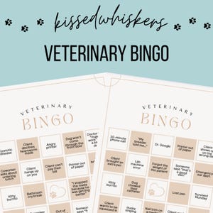May include: Two Veterinary Bingo cards with various veterinary-related phrases in a grid format. The cards have a light beige background with black text and a teal background with the text "kissedwhiskers" at the top.