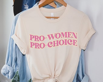 Pro-Women Pro-Choice Short-Sleeve Unisex T-Shirt | Feminist | Women's Rights are Human Rights | Reproductive Freedom | Bans Off Our Bodies
