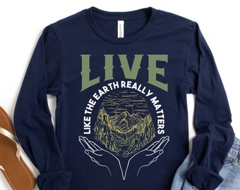 Earth Matters Unisex Long Sleeve Tee: Climate Change Awareness