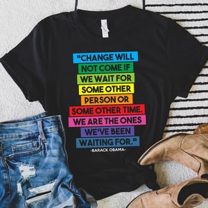 Obama-citat-t-shirt: Förändring kommer inte, unisex-tröja