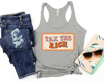 Tax the Rich | No to Unelected Billionaires| Protest Tank Top | No Kings| Wealth Tax | Democrat Gift | Women's Racerback Tank