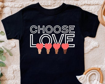 Choose Love | Diversity | Unity | Valentines Day Toddler Short Sleeve Tee