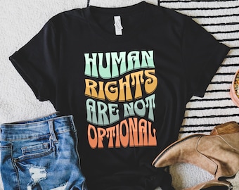 Human Rights T-Shirt: Social Justice Activist Unisex Tee