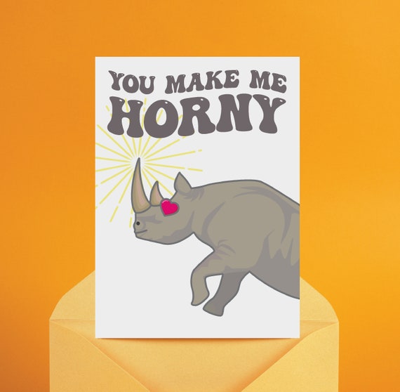 You Make Me Horny Rhino Pun Greeting Card Printable, Cute Funny Animal Joke Download Valentine's Day, Sexy Anniversary Couple Gift