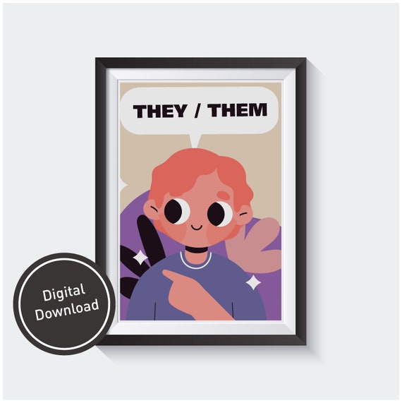 They / Them Pronouns Print, Quote Home Decor, Wall Art Gift Poster