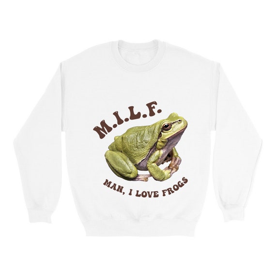 Milf Man I Love Frogs Shirt In White