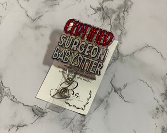 Certified Surgeon Babysitter Badge Reel