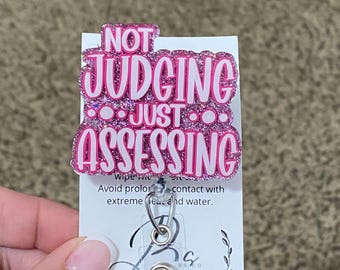 Not Judging Just Assessing Badge Reel