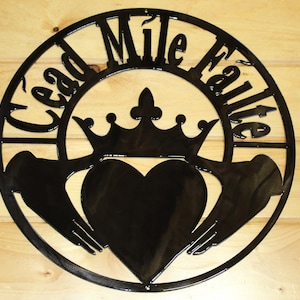 Cead Mile Failte Metal Sign/Irish Cead Mile Failte Wall Hanging/Metal Welcome Sign/Custom Metal Cutout/Celtic Cead Mile Failte Outdoor Sign