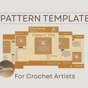 May include: A template design for crochet artists, featuring tan and brown pages with the text "Pattern Template." The Canva logo is visible, along with the words "For Crochet Artists."