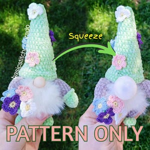 May include: Two crochet gnomes with green hats and floral accents. One gnome has a bubble in its belly. The text "Squeeze" and "PATTERN ONLY" are also visible. The gnomes have white beards and are decorated with pink, purple, and white flowers.