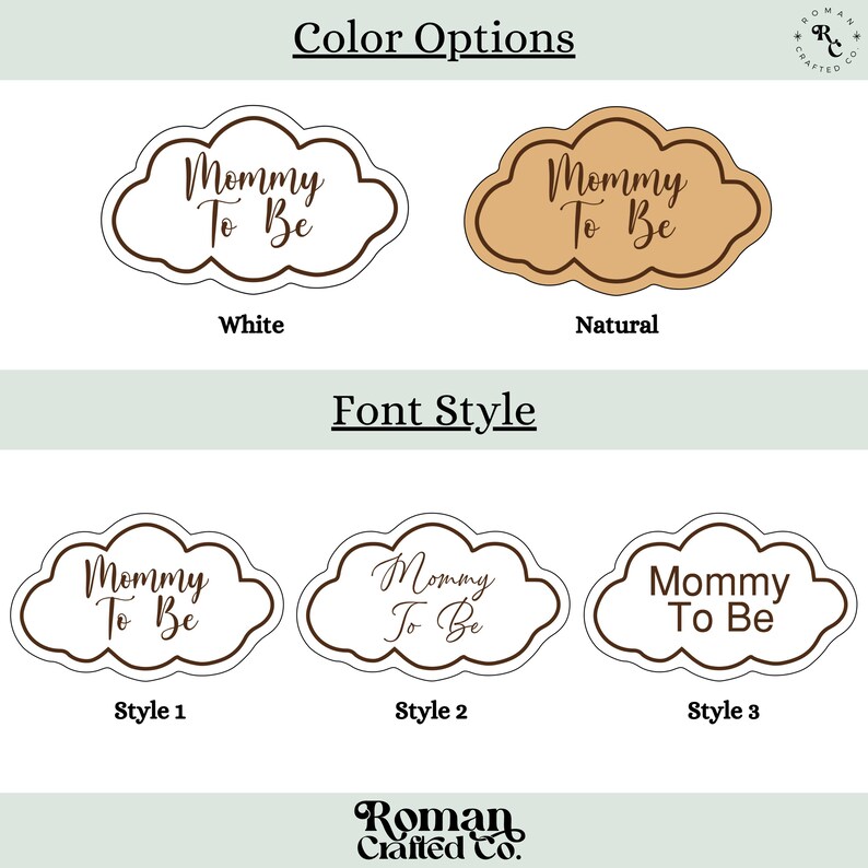 May include: Three different font styles for the text "Mommy To Be" are shown on a white cloud shape. The text is in brown. The cloud shapes are on a light green background. The text "Style 1", "Style 2", and "Style 3" are below each cloud shape.