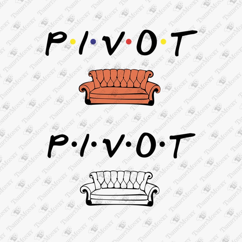 Download Pivot SVG File Friends Pivot Friends Couch Sofa SVG Vinyl ...
