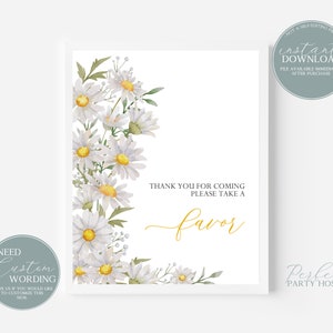 8x10 Daisy Favor Sign Printable, Thank you for Coming Please Take One, Printable Favor Sign, Daisy Flowers, Daisy, Instant Download 353