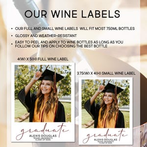 May include: Promotional image for wine labels. The text reads "OUR WINE LABELS" and lists features. Two photos of a graduate in a cap and gown are shown. The full label is 10.16cm wide by 12.7cm high, and the small label is 9.53cm wide by 10.16cm high.