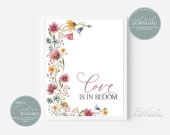 8X10 Love is in Bloom Sign Printable, Love is in Bloom Bridal Shower, Wildflower Bridal Shower Sign, Wildflowers, Instant Download, 352
