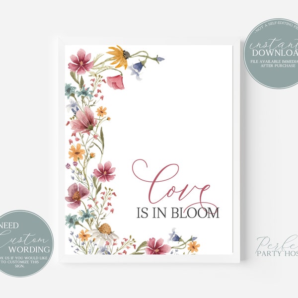 8X10 Love is in Bloom Sign Printable, Love is in Bloom Bridal Shower, Wildflower Bridal Shower Sign, Wildflowers, Instant Download, 352