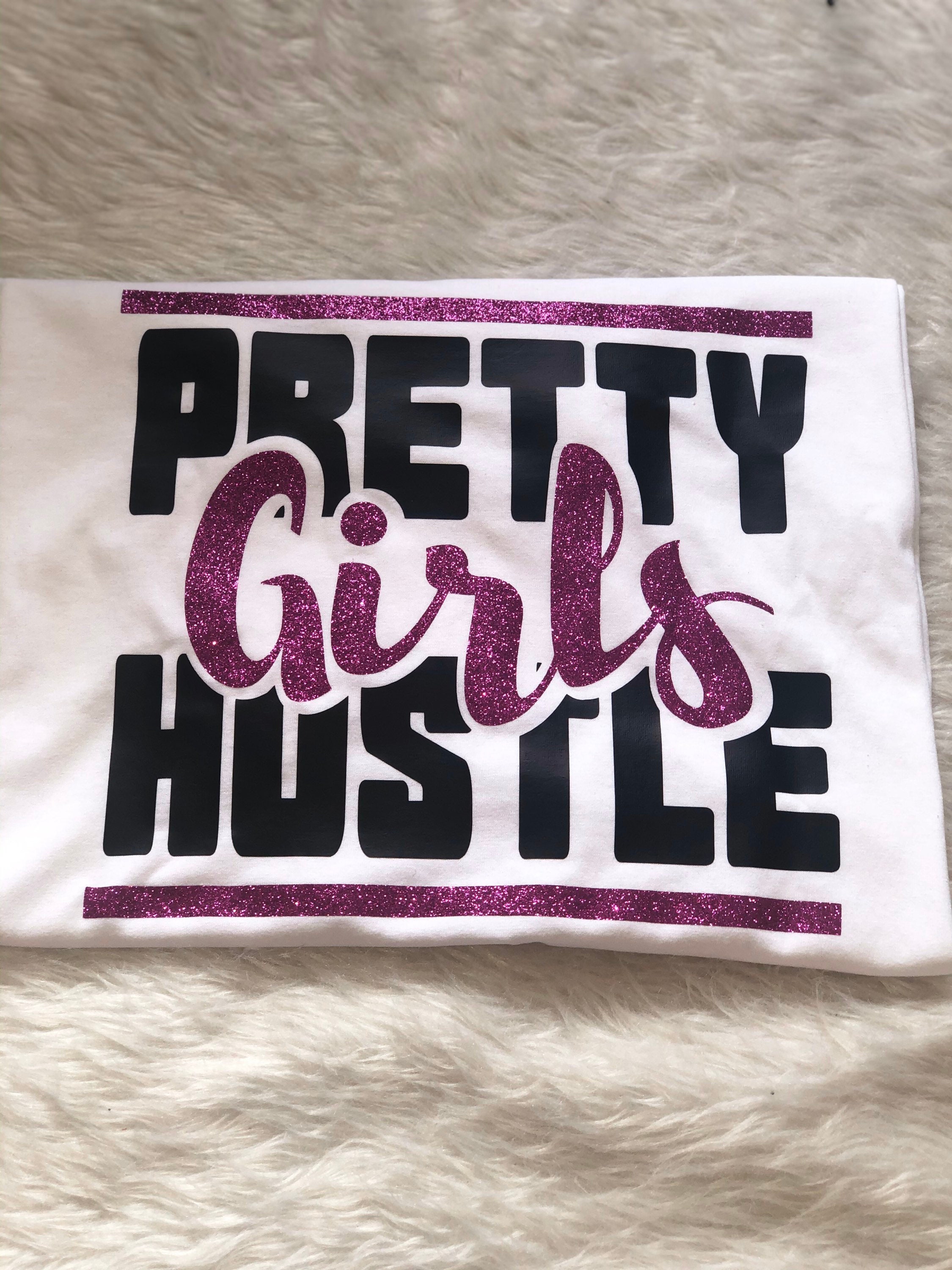 Pretty Girls Hustle Etsy