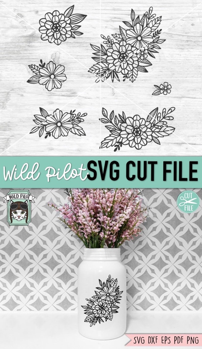 Puede incluir: Un conjunto de seis archivos de corte SVG florales en blanco y negro. Los archivos se muestran sobre un fondo blanco con un jarr&oacute;n de flores en el centro. El texto "Wild Pilot SVG CUT FILE" est&aacute; en la parte superior de la imagen.