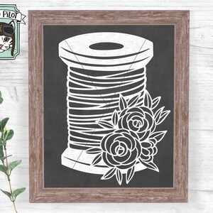 Sewing SVG file, Spool of Thread svg file, sewing cut file, Floral svg, Flowers, Craft svg, Crafting, Crafter svg, Sewing svg, Quilting svg image 2
