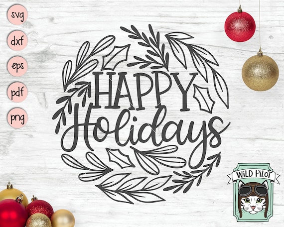 Happy Holidays Sign SVG File, Happy Holidays Cut File, Christmas