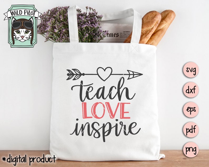 Teacher Quote SVG Teach Love Inspire SVG Teacher SVG | Etsy