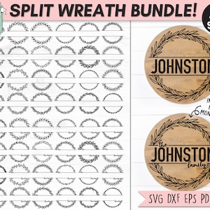 May include: A set of 48 split wreath SVG files for crafting. The image shows a variety of wreath designs, including a wreath with the text "Johnston" and another with the text "the Johnston family".