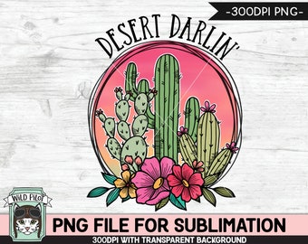 Cactus Flowers SUBLIMATION design PNG, Cactus PNG sublimation file, Cactus Floral sublimation, Desert Darlin sublimation designs, Succulent