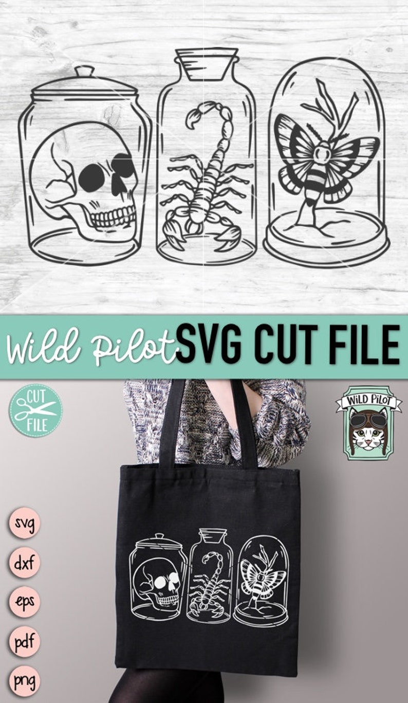 May include: A black tote bag with a white design of three glass jars containing a skull, scorpion, and butterfly. The text "Wild Pilot SVG Cut File" is at the top of the image.