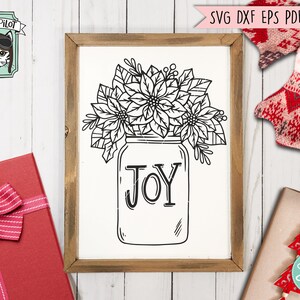 May include: Black and white line art design of a mason jar filled with poinsettia flowers and the word "JOY" written on the jar.