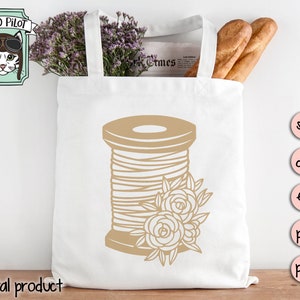 Sewing SVG file, Spool of Thread svg file, sewing cut file, Floral svg, Flowers, Craft svg, Crafting, Crafter svg, Sewing svg, Quilting svg image 3
