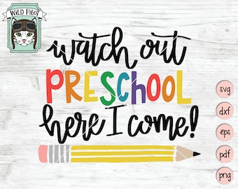 Archivo SVG preescolar, ¡Cuidado preescolar, aquí vengo!, Archivo SVG del primer día de clases, Regreso a clases, camiseta, letrero, archivo recortado