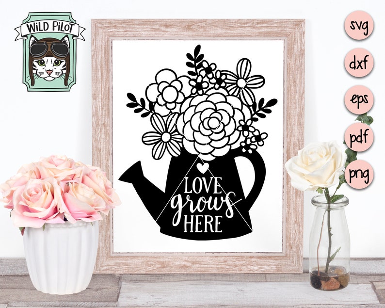 May include: Black and white silhouette of a watering can filled with flowers. The text "LOVE grows HERE" is written on the watering can.