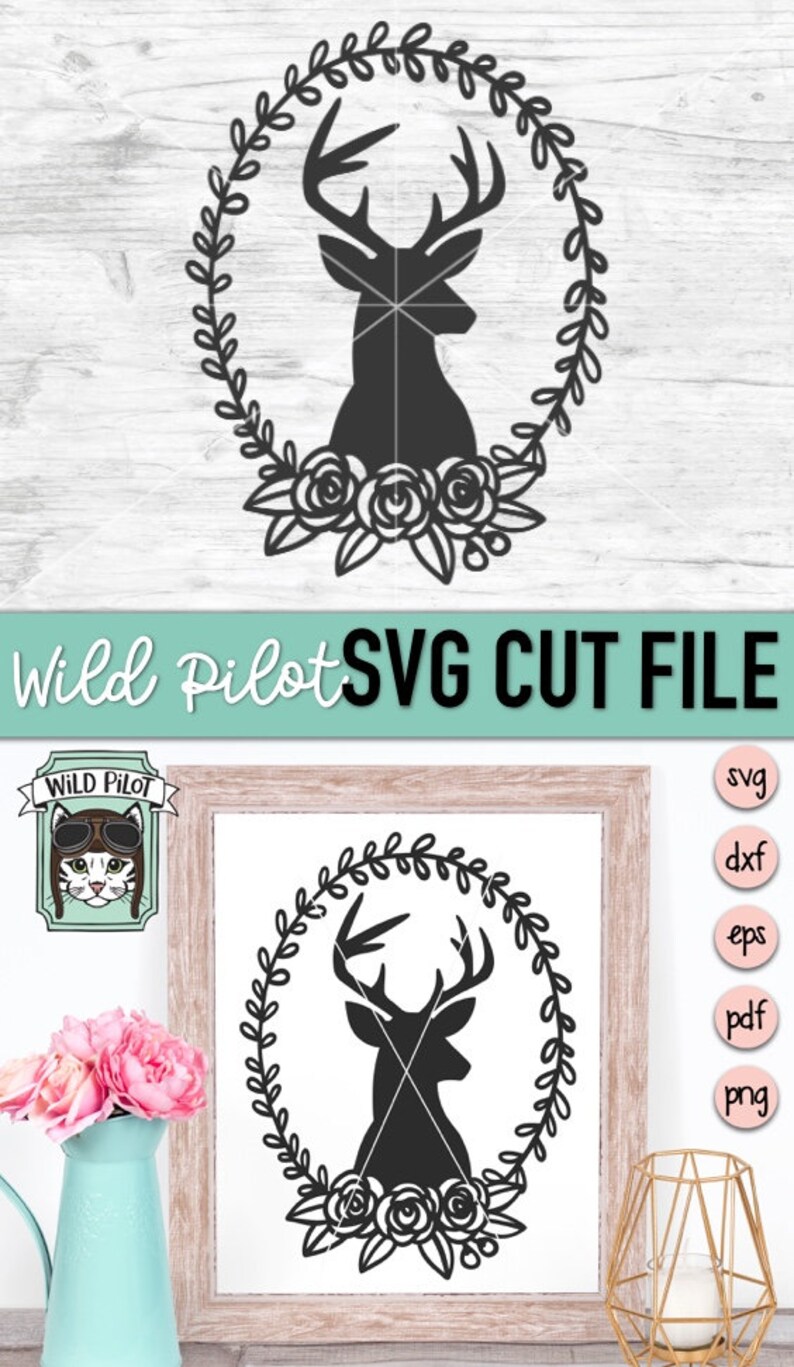 K&ouml;nnte beinhalten: Schwarz-wei&szlig;e Silhouette eines Hirschkopfes mit Geweih in einem Kranz aus Bl&auml;ttern und Blumen. Das Bild ist auf wei&szlig;em Hintergrund und tr&auml;gt die Aufschrift "Wild Pilot SVG Cut File".