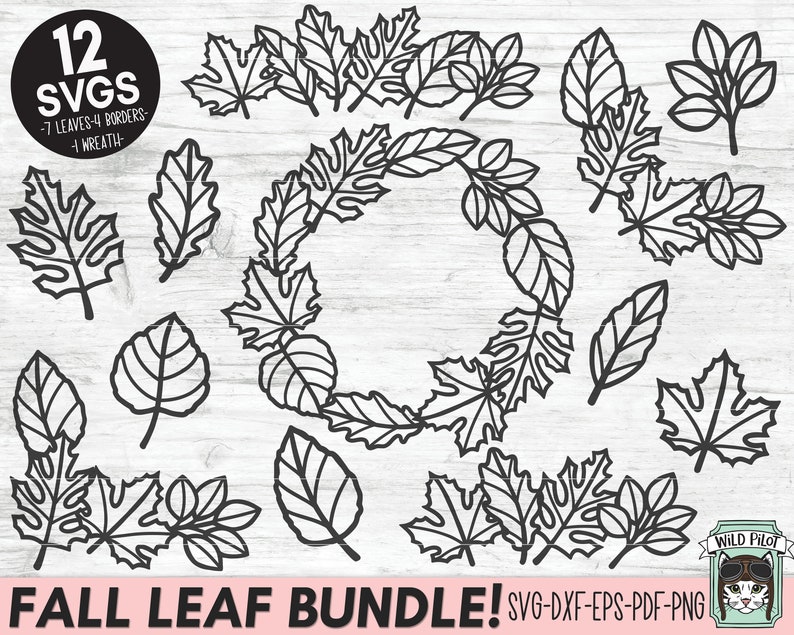 May include: A set of 12 black and white SVG cut files featuring fall leaves and borders. The files include 7 leaves, 4 borders, and 1 wreath. The text "FALL LEAF BUNDLE! SVG-DXF-EPS-PDF-PNG" is at the bottom of the image.