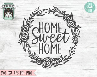 Home Sweet Home SVG file, Home Sweet Home cut file, Welcome Wreath svg file, Welcome Sign svg, Front Door Sign svg file, Housewarming svg