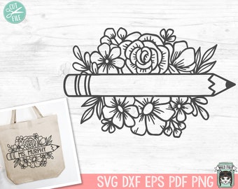 Teacher SVG, Back to School SVG, Teacher Gift SVG, Teacher Shirt svg, Floral Monogram Frame svg, Flower Monogram Frame svg, Flower Pencil