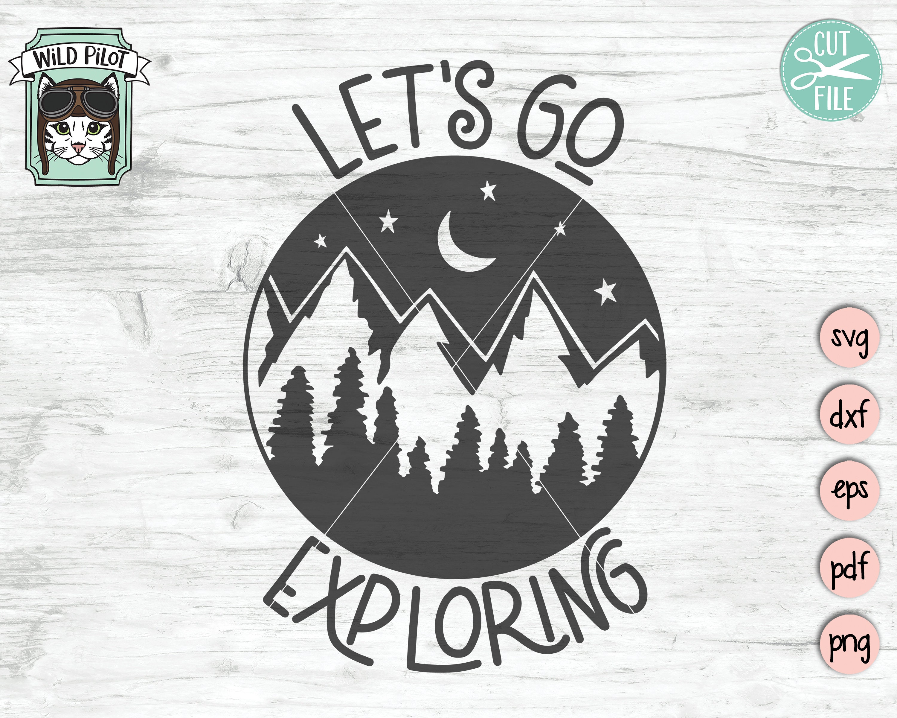 Lets Go Exploring Svg File, Camping Svg, Hiking Cut File, Outdoors ...