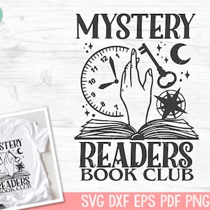 Mystery Readers Book Club SVG, Books SVG, Reading svg, Mystical svg, Book Lover svg, Librarian svg, Library svg, Teacher svg, Read svg