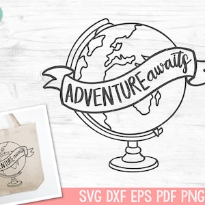 Abenteuer wartet SVG, Reise SVG, Abenteuer Clipart, Abenteuer erwartet Schnittdatei, Globus SVG, Entdecker svg, Wandern Schnittdatei, Schablonen-Designs