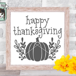 May include: A white sign with the text "happy thanksgiving" and a gray pumpkin with leaves on either side.
