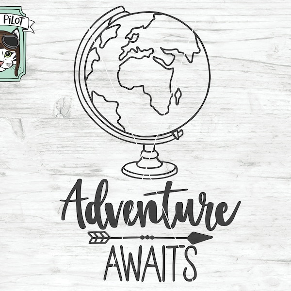 Adventure Awaits SVG, Travel SVG, Adventure Clipart, Adventure Awaits Cut File, Globe SVG, Explorer Clipart svg, Hiking svg, Stencil Designs