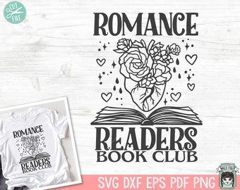 Romance Readers Book Club SVG, Book SVG, Reading SVG, Romance svg, Book Lover svg, Book Club svg, Valentines Day svg, Flower Book svg