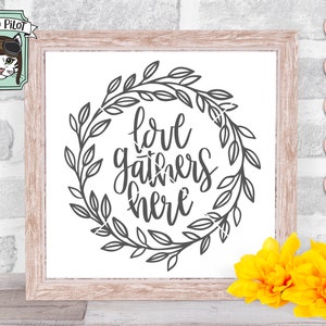 Liebe sammelt hier SVG-Datei, Liebe sammelt hier Zeichen Svg, LorbeerBlatt Kranz ClipArt, Vektor, Kranz geschnitten Datei, Lorbeer Kranz Svg