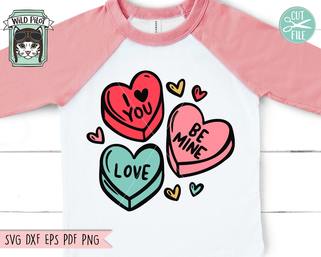 Valentines Day SVG File, Valentines Day Shirt SVG, Heart Candies SVG ...