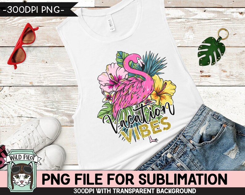 Flamingo SUBLIMATION designs png, Vacation Vibes Sublimation png, Flamingo PNG sublimation file, Tropical Flowers, Hibiscus, Leaves, Summer image 2