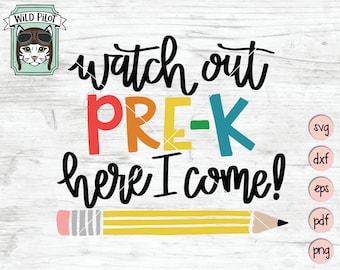 Archivo SVG PreK, ¡Cuidado Pre-K, aquí vengo! SVG, Primer día de clases, Regreso a clases, camiseta, letrero, archivo recortado, vector