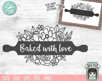 Hornear SVG, Rolling Pin SVG, Bakery svg archivo, archivo de corte hornear, horneado con amor svg, Rolling pin flores, Rolling pin floral, svg casero