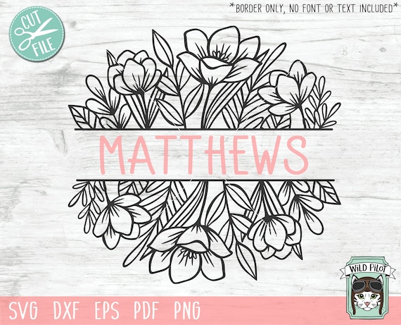 Download Flower Border Svg Flower Monogram Split Monogram Floral Etsy